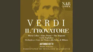 Il Trovatore, IGV 31, Act III: "Deh! rallentate, o barbari" (Azucena, Ferrando, Conte, Coro)