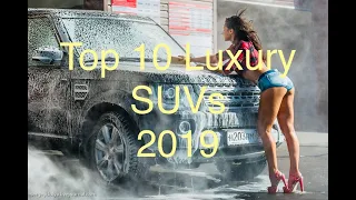 Top 10 Luxury SUVs 2019/2020