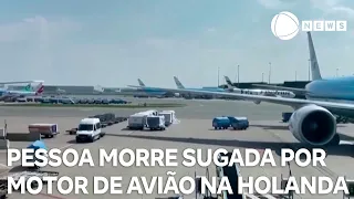 Pessoa morre após ser engolida por motor de aeronave em Amsterdã