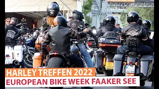 Harley Davidson Meeting 2022 Faaker See-European Bike Week