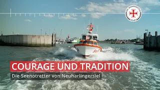 Courage und Tradition – Die Seenotretter von Neuharlingersiel