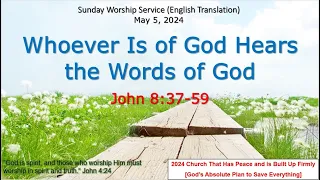 05052024 Holy Nation Presbyterian Church Sunday Worship (English Interpretation)