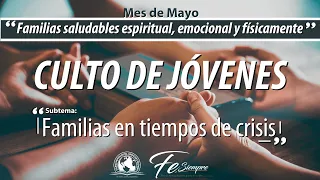 Culto de Jóvenes | "Familias en tiempos de crisis" | Hno. Anderson Alzate | IPUC M.O.