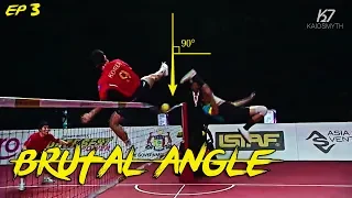 Sepak Takraw ● Brutal Angle of Attack ● Spikes | Ep 3 | HD