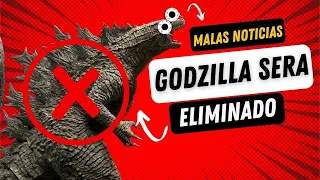 MALAS NOTICIAS PARA KAIJU UNIVERSE ¡GODZILLA SERA ELIMINADO!