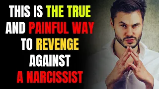 This is the True and Painful Way to Revenge Against a Narcissist |NPD|narcissism