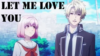 Norn9「AMV」-  Let Me Love You