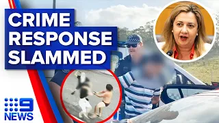 Queensland government's attempt to crackdown on youth crime slammed | 9 News Australia