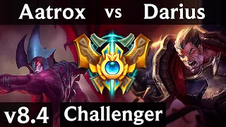 AATROX vs DARIUS (TOP) // Korea Challenger // Patch 8.4