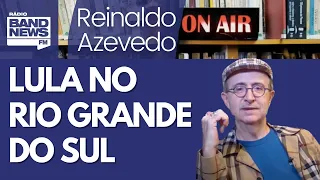 Reinaldo: Lula anuncia ida ao Rio Grande do Sul em razão das chuvas. O Brasil e a política do ódio