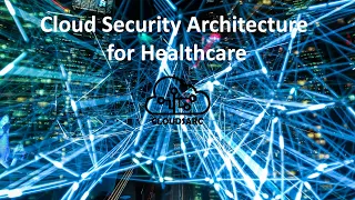 Cloud Security Architecture   An Introduction (2023) Full course