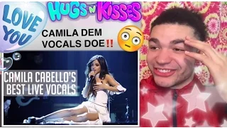 CAMILA CABELLO (What The ?? CAMILA?!?) "Camila Cabello's Best Vocals" REACTION !!