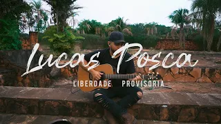 Liberdade Provisória - Violão Cover / Lucas Posca