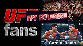 WOW!  Ryan Garcia and Gervonta Davis PPV numbers have EXPLODED!  UFC market on board!
