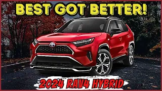 These 2024 Toyota RAV4 Hybrid Changes Will Make This SUV The BEST Buy!