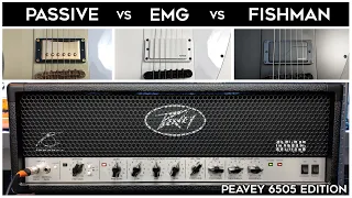 Passive VS EMG VS Fishman Pickups! (Peavey 6505 Edition)