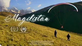 Magikistan - Paragliding into the heart of Tajikistan - a film by Guillaume Broust