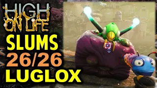 Slums: All 26 Luglox Chests Locations | High on Life