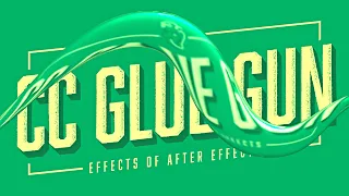 CC Glue Gun | Effects of After Effects