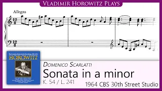 Scarlatti: Sonata in a minor, K. 54/L. 241 [Horowitz 1964]