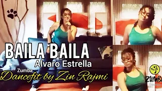 Baila Baila #Alvaro Estrella #Zumba #Dancefit by Zin Rajmi