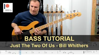 Just the two of us - Bill Withers | Bass Tutorial (Sheet + TABs)