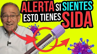 CUIDADO SI SIENTES ESTO TIENES SIDA VIH SIGNOS Y SINTOMAS, AIDS HIV - Oswaldo Restrepo RSC