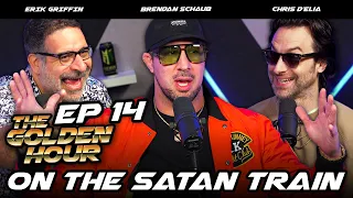 On the Satan Train | The Golden Hour #14 w/ Brendan Schaub, Erik Griffin, & Chris D'Elia