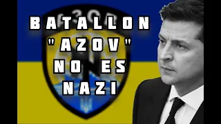 Batallón "Azov” no es nazi