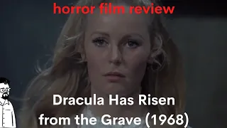 film reviews ep#244 - Dracula Has Risen from the Grave (1968)