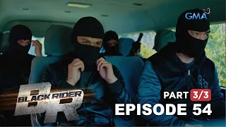 Black Rider: Clavin plans to assassinate Paeng! (Full Episode 54 - Part 3/3)