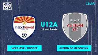 MICFootball'24 | Fase de grupos - Next Level Soccer vs Albion SC Brooklyn (U12A)