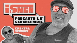 🌟 iȘmen 🌟 Podcastu’ lu’ Serghei Mizil 🌟 Joi de la 19:30 🌟