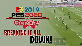 [TTB] PES 2020 GAMEPLAY - E3 2019 - LET'S DISSECT THE GOOD & BAD SO FAR!