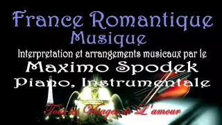 LES PLUS BELLES CHANSONS D'AMOUR FRANCAISES, TOUS LES VISAGES DE L'AMOUR, PIANO, INSTRUMENTALE