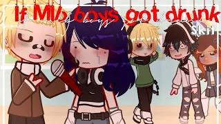 If Mlb boys was drunk ✨ | Mlb | Skit | Gachaclub | Miraculous ladybug 🐞🐾 ( requested )