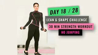 Day 18 / 28 : 30 MIN  NO JUMPING HIIT FULL BODY WORKOUT ,With Dumbbells, No Repeat