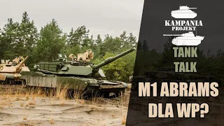 Tank Talk #1 - M1A2PL jako nowy czołg Wojska Polskiego?