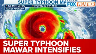 Super Typhoon Mawar Continues To Intensify As It Threatens Taiwan And China