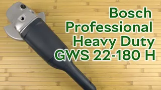 Распаковка Bosch Professional Heavy Duty GWS 22-180 H (0601881103)