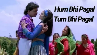 Hum Bhi Pagal Tum Bhi - Janta Ki Adalat -1994 - Kavita Krishnamurthy, Kumar Sanu - Mithun - Madhoo