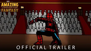 Amazing Fantasy: A Spider-Man Story - Official Trailer (Fan Film)