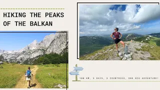 HIKING THE PEAKS OF THE BALKAN - Discovering Montenegro, Albania & Kosovo