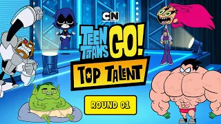 Teen Titans Go! Top Talent | Round 01 | Cartoon Network UK