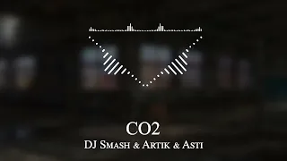 DJ Smash & Artik & Asti - CO2