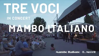 TRE VOCI | Mambo Italiano (Bydgoszcz, 2017)