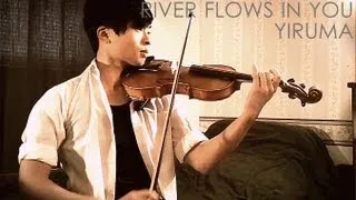 River Flows in You Violin Cover - Yiruma - Daniel Jang