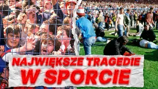 NAJWIĘKSZE TRAGEDIE w świecie Sportu