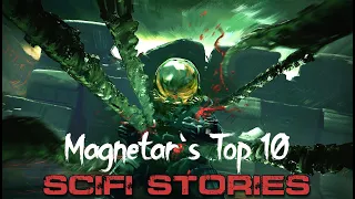 Magnetar's Top 10 |  Scifi Stories