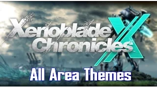 Xenoblade Chronicles X Music - All Area/Continent Themes